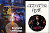 cast extremely powerful attraction spell