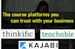 be your thinkfic teachable and kajabi expert
