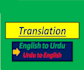 do the best translation english to urdu  language