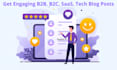 write engaging b2b, b2c, and saas blog posts