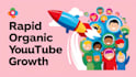 superfast organic youtube promotion to high quality audience