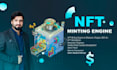 develop nft marketplace, minting engine, and nft website