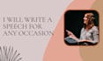 write you a motivational, informative, or persuasive speech