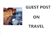 guest post on a travel blog with a contextual backlink