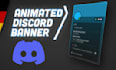 create a custom animated discord banner