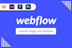 convert your figma UI web design into webflow website