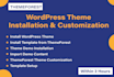 do themeforest wordpress theme installation and customization