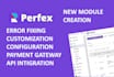 create perfex CRM module or fix bugs and make modifications