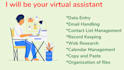 be your virtual assistant