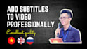make english vietnamese captions subtitles to the video