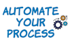 show you how to automate your process