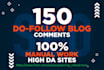do 150 manually high da blog commenting
