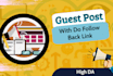 do guest post on 30to 80da website and do follow backlink
