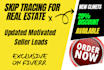 generate motivated seller leads with accurate skip tracing