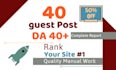 make 40 dofollow guest post backlinks on da 40