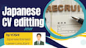 edit and proofread your japanese CV and resume manually
