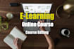 do video editing of elearning course, online course
