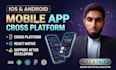 develop your cross platform app for ios and android using react native