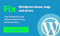 help you to fix wordpress or woocommerce bugs and issues