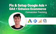 fix google ads conversion tracking and ga4 using GTM