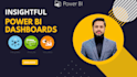 create interactive power bi dashboards and insightful reports