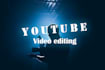 be your professional youtube video editor
