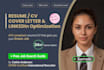write, edit professional resume, CV, cover letter and linkedin optimization, ats