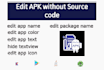 edit your android app without source code