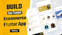 build flutter ecommerce app grocery, pharmacy, restaurant, taxi, food delivery