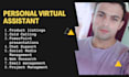 be your full time personal virtual assistant