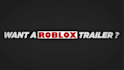 make a roblox cinematic trailer for your game