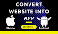 convert website to android and ios app