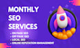be your website manager and provide monthly SEO services