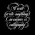 write anything in cursive or calligraphy style