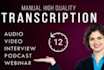 do podcast transcription and transcribe audio video files