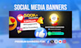 design social media banners and website banners
