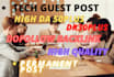 publish quality tech guest post high da, pa, dr, guest post