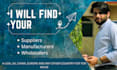 find suppliers and manufacturer for your business in USA, europe, asia