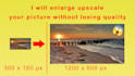 enlarge and upscale picture without losing quality
