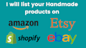 do customize handmade product listing on amazon, ebay, etsy, shopify
