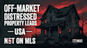 find off market distressed property leads USA wholesale