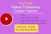 create timestamp and keyword based SEO friendly chapter names for youtube videos