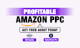 manage and optimize amazon PPC ads for profitable scaling