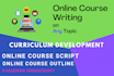online course outline, course script, curriculum development