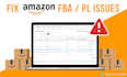 be your expert amazon fba pl issues and problem solver