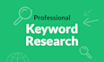 do the most  professional keyword research