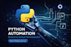 automate your tasks using python scripts