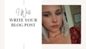 write your blog post