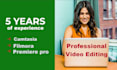 do super professional video editing within a few hours