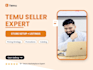 be your temu marketplace expert for store setup and listing optimization